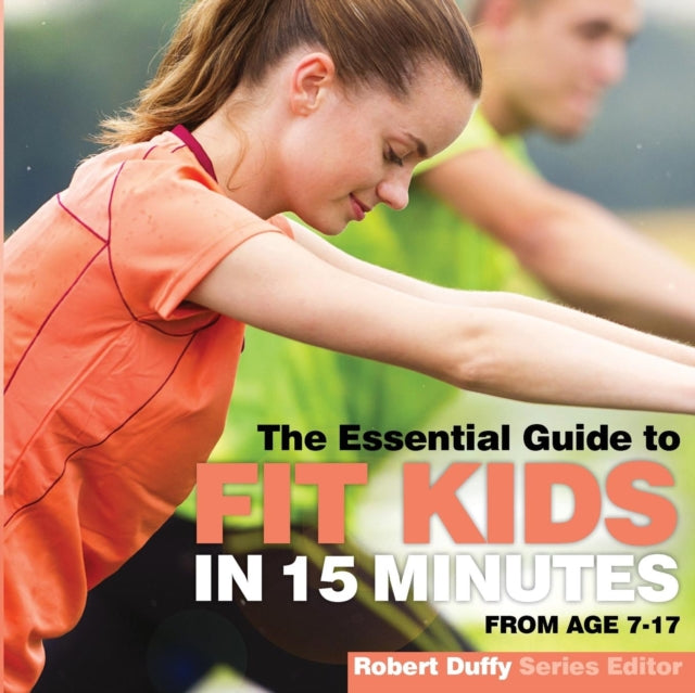 Binding: Paperback
Description: Select Guide Rating
Title: Fit Kids In 15 Minutes The Essential Guide
Brand: Bx Plans Ltd
Barcode: 9781910843932
Pages: 204 Pages, 50 Illustrations
Publication Date: 7/31/2018
Category: Exercise & Workout Books