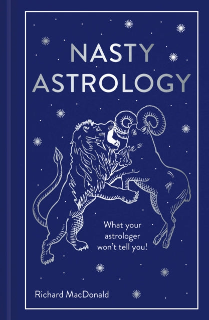 Binding: Hardcover
Description: Exploring exactly what hidden demons lurk within other people's psyches Nasty Astrology reveals all the unspoken truths about people's star signs.