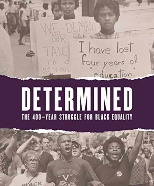 Binding: Paperback
Description: Determined explores 400 years of Black history through the stories of key figures and events in Virginia that shaped the fight for Black equity.