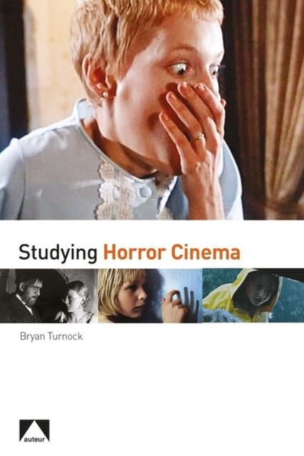 Turnock Bryan - Studying Horror Cinema - Paperback