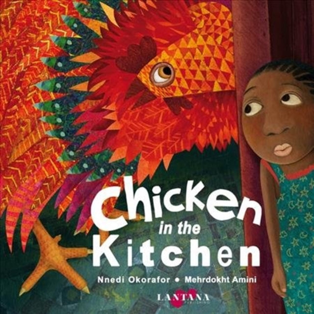 Okorafor Nnedi - Chicken In The Kitchen - Hardcover