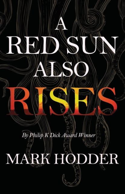 Hodder Mark - A Red Sun Also Rises - Paperback
