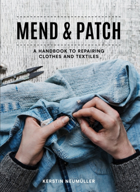 Binding: Paperback
Description: With this guide to mending and patching you don t have to say goodbye to your worn favourite clothes.