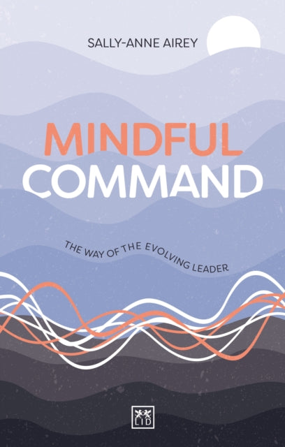 Binding: Paperback
Description: Effective leaders express who they are through their thoughts words and actions. Sally - Anne Airey's career in the Royal Navy spanned 23 years where she observed good and bad leadership. She presents her learnings as a leadership coach and mindfulness teacher.