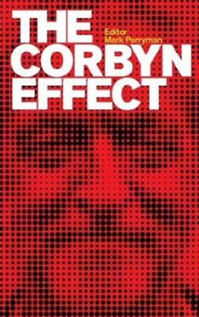 Binding: Paperback
Description: This is an essential post - election read for those seeking to understand the present political moment Corbyn's leadership and a possible future for the Labour Party.