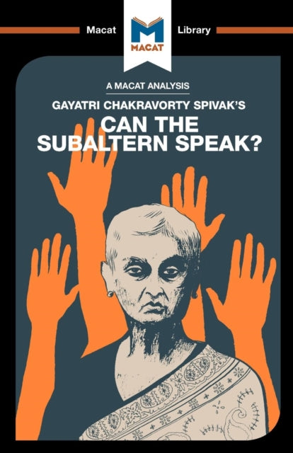 Riach Graham - An Analysis Of Gayatri Chakravorty Spivak's Can The Subaltern Speak? - Paperback