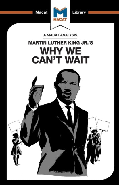 Xidias Jason - An Analysis Of Martin Luther King Jr.'s Why We Can't Wait - Paperback