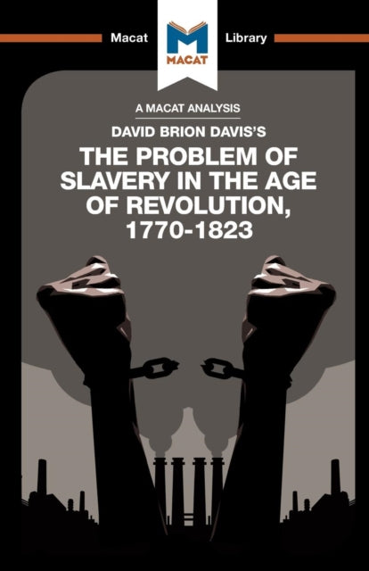 Xidas Jason - An Analysis Of David Brion Davis's The Problem Of Slavery In The Age Of Revolution 1770 - 1823 - Paperback