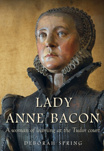 Binding: Paperback
Description: Lady Anne Bacon was a highly educated woman who lived through the political and religious transitions of five reigns embedded at the Tudor court.