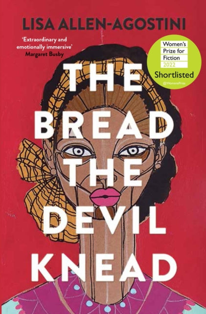 Binding: Paperback
Description: Select Guide Rating
Title: The Bread The Devil Knead
Author(s): Allen - Agostini Lisa
Publisher: Myriad Editions
Barcode: 9781912408993
Pages: 256 Pages
Publication Date: 9/21/2021
Category: Modern & Contemporary Fiction