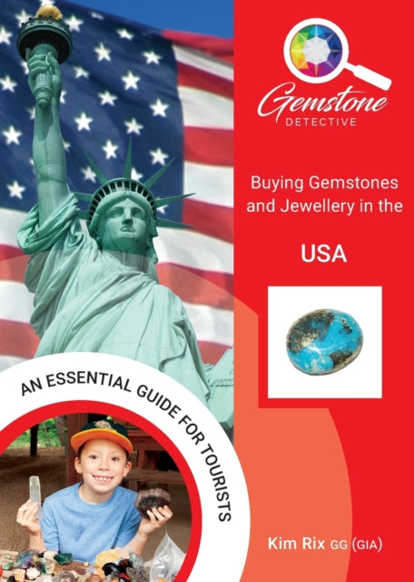 Rix Kim - The Gemstone Detective: Buying Gemstones And Jewellery In The Usa - Paperback