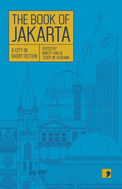 Binding: Paperback
Description: Select Guide Rating
Title: The Book Of Jakarta A City In Short Fiction
Author(s): Sohib, Ang
Publisher: Comma Press
Barcode: 9781912697328
Pages: 144 Pages
Publication Date: 3/18/2021
Series: Reading the City
Category: Fiction In Translation