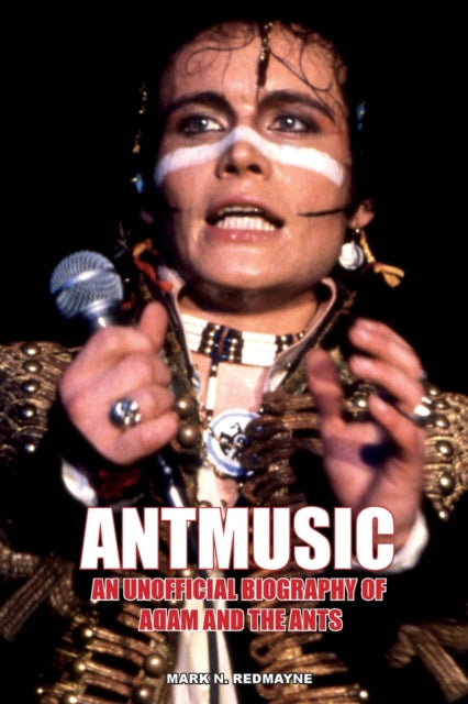 Binding: Paperback
Description: Coinciding with the 40th anniversary of Adam Ant's first solo number 1 single Goody two Shoes' Mark N.
