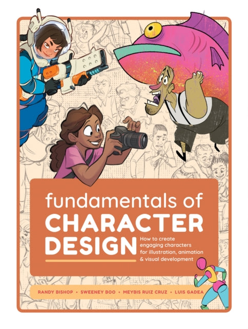 3Dtotal Publishing Ltd - Fundamentals Of Character Design How To Create Engaging Characters For Illustration Animation & Visual Development - Paperback