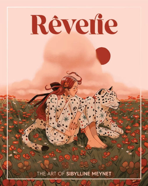 Meynet Sibylline - Rverie: The Art Of Sibylline Meynet - Hardcover