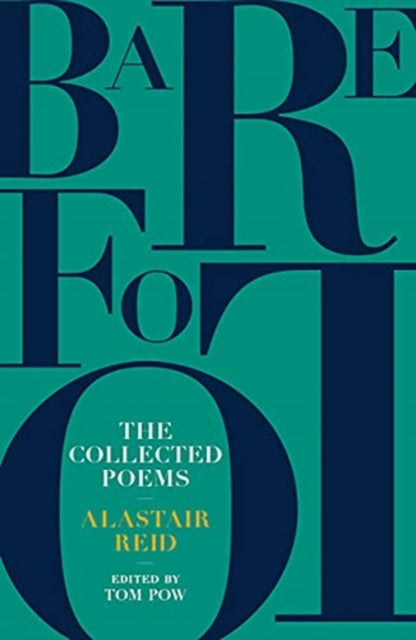 Binding: Paperback
Title: Barefoot Alastair Reid: The Collected Poems
Author(s): Reid Alastair, Tom Pow
Publisher: Galileo Publishers
Barcode: 9781912916115
Pages: 256 Pages
Publication Date: 11/1/2019
Category: Poetry By Individual Poets