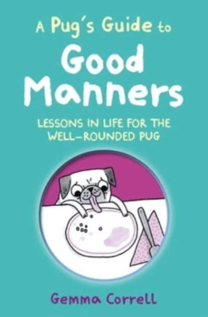 Binding: Hardcover
Description: Follow the way of the pug and learn the correct behavior in all situations from the park to the dinner table. Pugs play by their own set of rules.