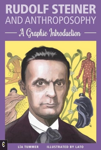 Binding: Paperback
Description: An introduction to Rudolf Steiner's anthroposophy in the form of a graphic novel.
Title: Rudolf Steiner And Anthroposophy A Graphic Introduction
Author(s): Tummer Lia, Lato
Publisher: Clairview Books
Barcode: 9781912992591
Pages: 176 Pages, Illustrated Throughout.
