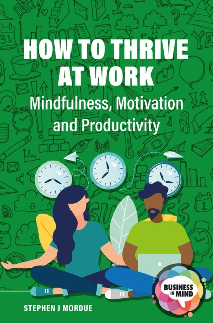 Mordue Stephen J - How To Thrive At Work - Paperback – Book Delivered