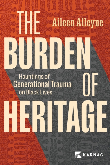 Binding: Paperback
Description: In The Burden of Heritage: Hauntings of Generational Trauma on Black Lives Aileen Alleyne explores the unheeded dimensions of individual and collective identity trauma. She expands on her striking concept the 'internal oppressor that inhibits self - belief full agency and potential.