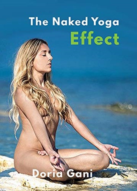 Binding: Paperback
Description: Naked Yoga expert Doria Gani recounts her own transformational journey to help you challenge your hang ups combat shame and develop new body positive attitudes. Enjoy the benefits and freedom of practising Naked Yoga.