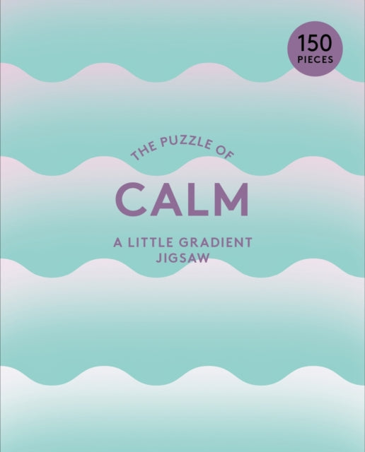 Binding: Toys & Hobbies
Description: Discover peace tranquillity and quiet with The Puzzle of Calm. Part of a new 150 - piece gradient puzzle series that taps into the mindful self - care appeal of jigsaws.