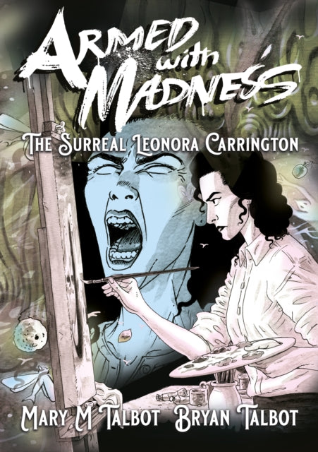 Binding: Hardcover
Description: Award - winning storytellers Mary M. Talbot and Bryan Talbot's full - color graphic novel Armed with Madness presents a new perspective on the 1930s Paris art scene from neglected artist feminist icon and influential surrealist Leonora Carrington.