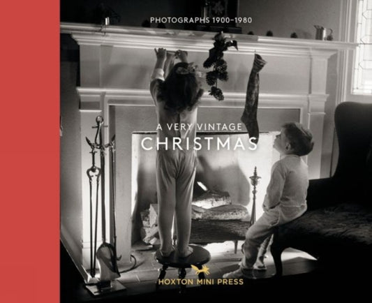 A Very Vintage Christmas Photographs 1890 - 1980