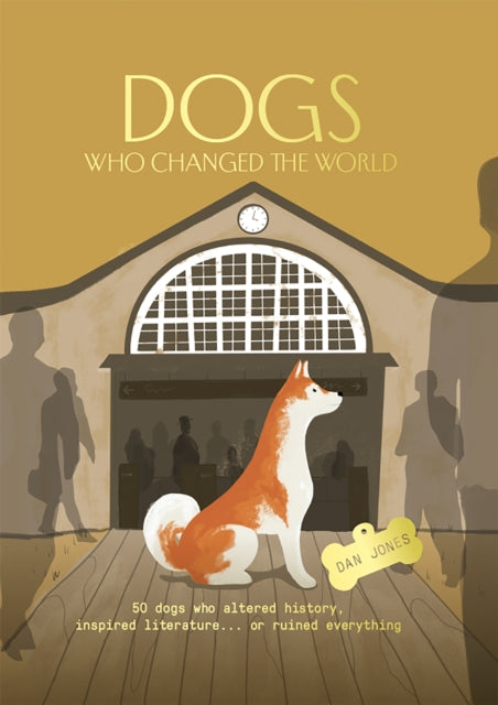 Binding: Hardcover
Description: 50 stories of dogs that have altered history inspired art and literature reunited lost lovers saved lives or just ruined everything.