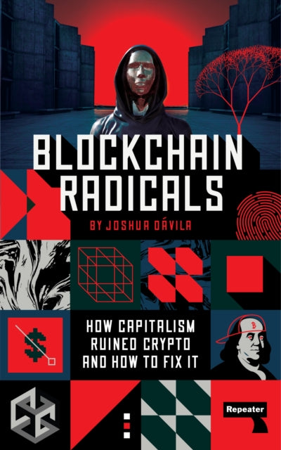Binding: Paperback
Description: Blockchain Radicals uncovers the radical political potential of the blockchain showing how it can be used by the left in the fight against capitalism.