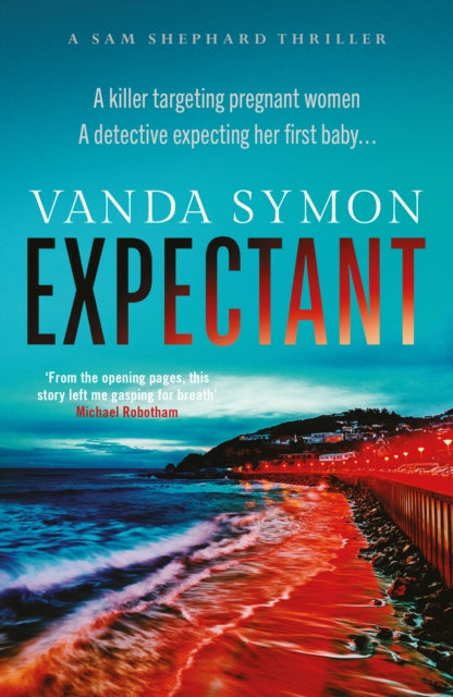 Symon Vanda - Expectant The Gripping Emotive New Sam Shephard Thriller - Paperback