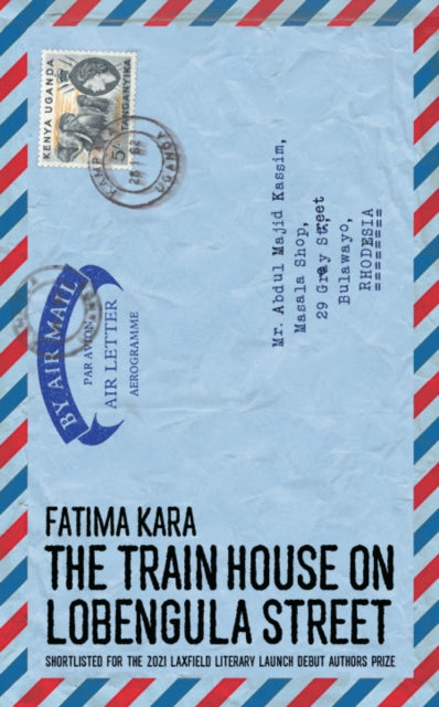 Kara Fatima - The Train House On Lobengula Street - Paperback
