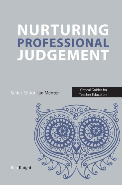 Binding: Paperback
Description: A critical guide for teacher educators and early career mentors in supporting the development of professional judgement and intuitive practice.