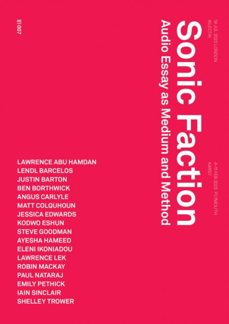 Binding: Paperback
Description: Select Guide Rating
Title: Sonic Faction Audio Essay As Medium And Method
Author(s): Goodman Steve
Publisher: Urbanomic Media Ltd
Barcode: 9781915103123
Pages: 128 Pages, 16 Black And White Illus.
Publication Date: 11/12/2024
Category: Religion & Beliefs