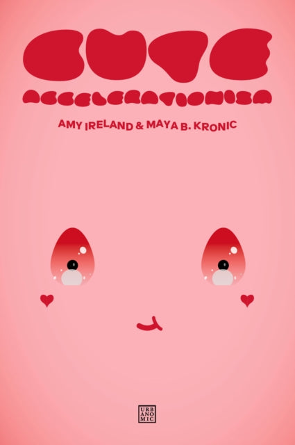 Binding: Paperback
Description: Select Guide Rating
Title: Cute Accelerationism
Author(s): Kronic Maya B.
Publisher: Urbanomic Media Ltd
Barcode: 9781915103154
Pages: 232 Pages, 11 Black And White Illus.
Publication Date: 5/7/2024
Category: Religion & Beliefs