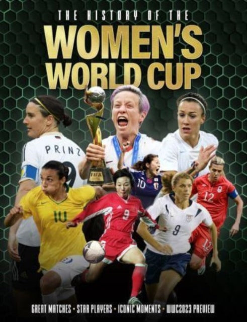 Besley Adrian - The History Of The Women's World Cup - Hardcover