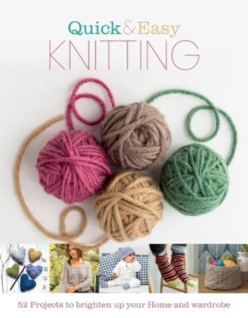 Binding: Hardcover
Description: In Quick & Easy Knitting learn the basics and take on projects to liven up your home and wardrobe or create heirlooms that you can pass down through the generations.