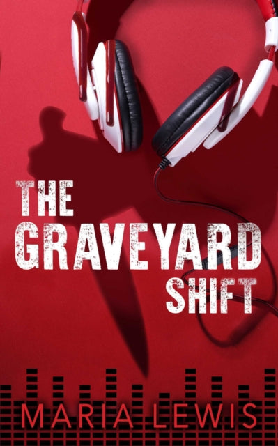 Lewis Maria - The Graveyard Shift - Paperback