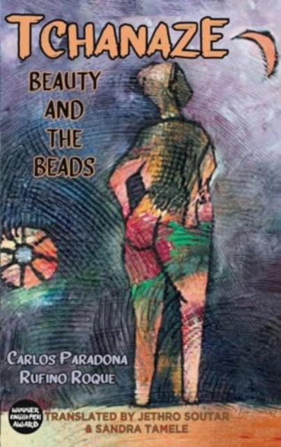 Binding: Paperback
Description: Select Guide Rating
Title: Tchanaze Beauty And The Beads
Author(s): Roque Carlos Paradona Rufino
Publisher: Dedalus Ltd
Barcode: 9781915568267
Pages: 192 Pages
Publication Date: 2/28/2025
Series: Dedalus Africa
Category: Classic Fiction