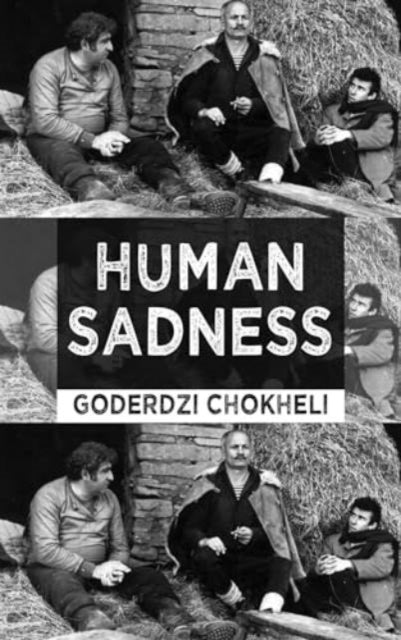 Binding: Paperback
Description: Select Guide Rating
Title: Human Sadness
Author(s): Chokheli Goderdzi, Chokoshvili Chokoshvili
Publisher: Dedalus Ltd
Barcode: 9781915568502
Pages: 144 Pages
Publication Date: 2/28/2025
Series: Dedalus Europe
Category: Fiction In Translation