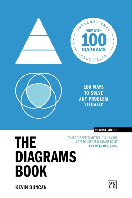 Duncan Kevin - The Diagrams Book 10th Anniversary Edition 100 Ways To Solve Any Problem Visually - Paperback