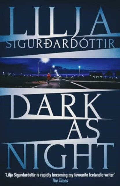 Sigurdardottir Lilja - Dark As Night - Paperback