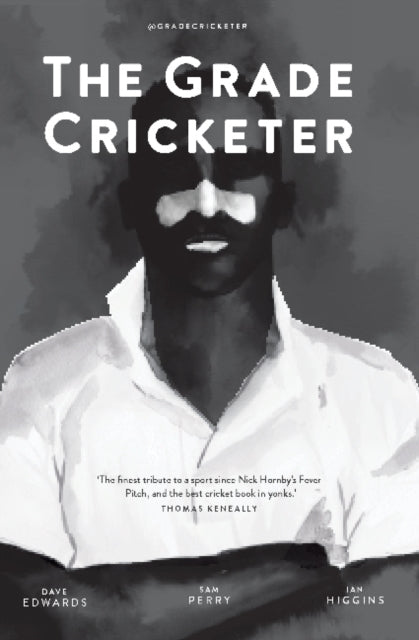 Binding: Paperback
Description: Welcome to the world of The Grade Cricketer. Described as the most original voice in cricket this book represents the fading hopes and dreams of every ageing amateur sportsman.