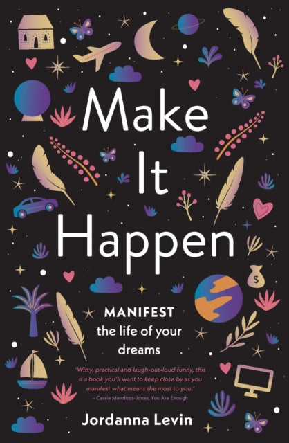 Binding: Paperback
Description: Like a best friend Jordanna will hold your hand and guide you towards your dream life. - Melissa Ambrosini bestselling author of Mastering Your Mean Girl Witty practical and laugh out loud funny. - Cassie Mendoza - Jones You Are Enough Everyone can manifest.