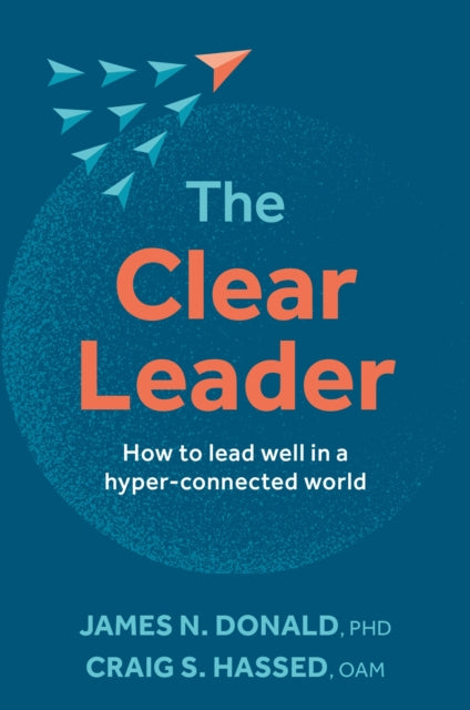 Binding: Paperback
Description: The Clear Leader is a bold new guide to achieving authentic leadership in a hyper - connected world.