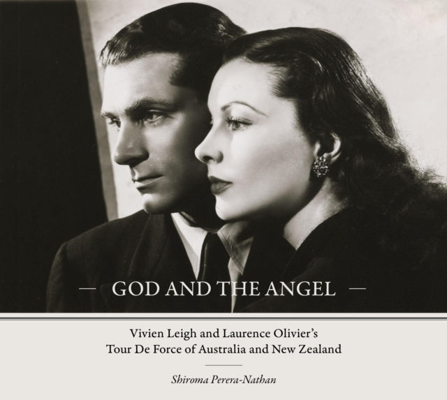Binding: Hardcover
Description: God and the Angel is the first illustrated book on the 1948 Old Vic Tour of Australia and New Zealand led by Sir Laurence Olivier and Vivien Leigh.