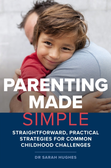 Binding: Paperback
Description: Inthis practical easy - to - implement guide specialist child psychologist Dr Sarah Hughes gives you the tools you need for every age andstage of your child's development.