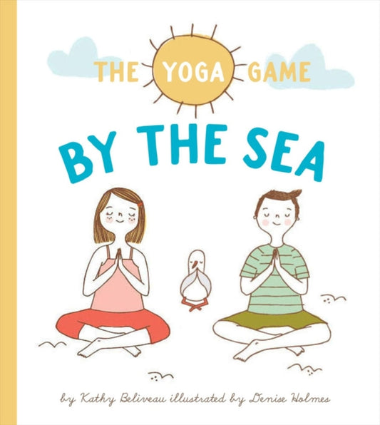 Binding: Hardcover
Description: The Yoga Game By The Sea the first in The Yoga Game series invites children of all ages to feel the waves of their breath to connect with the joy of a diving dolphin and to discover the magic of nature.