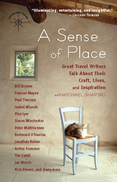 Shapiro Michael - A Sense Of Place Great Travel Writers Talk About Their Craft Lives And Inspiration - Paperback