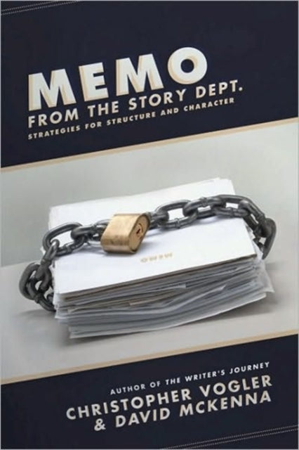 Binding: Paperback
Title: Memo From The Story Department Secrets Of Structure And Character
Author(s): Vogler Christopher
Publisher: Michael Wiese Productions
Barcode: 9781932907971
Pages: 230 Pages, Illustrations, Unspecified
Publication Date: 7/1/2011
Category: Films, Cinema